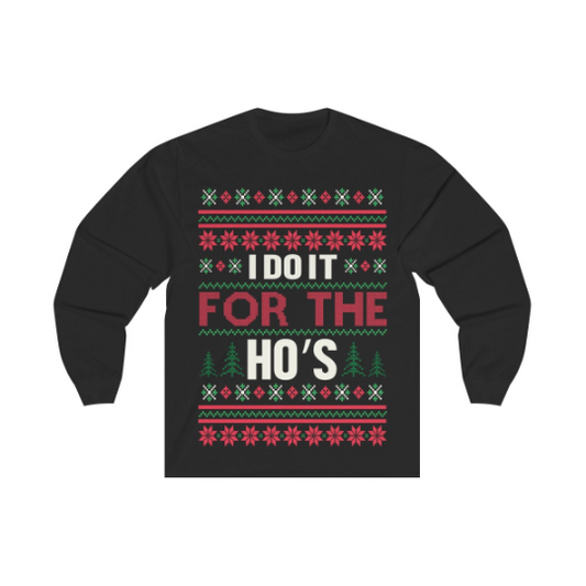 I Do It For The Ho's Santa Unisex Christmas Shirt